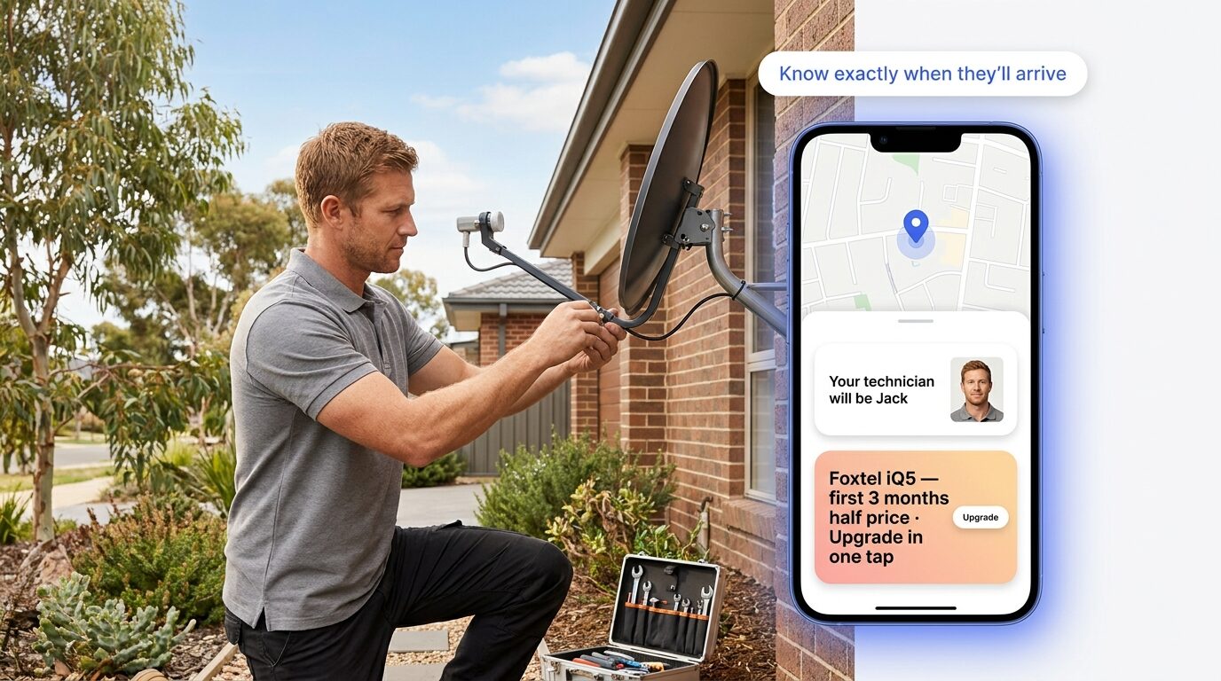 On My Way for Foxtel — Jack installing a satellite dish with live ETA on the customer phone